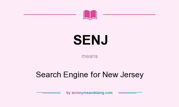 What does SENJ mean? It stands for Search Engine for New Jersey