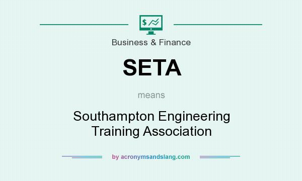 What does SETA mean? It stands for Southampton Engineering Training Association