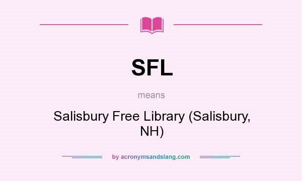 What does SFL mean? It stands for Salisbury Free Library (Salisbury, NH)