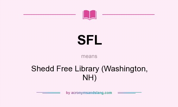 What does SFL mean? It stands for Shedd Free Library (Washington, NH)