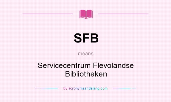What does SFB mean? It stands for Servicecentrum Flevolandse Bibliotheken