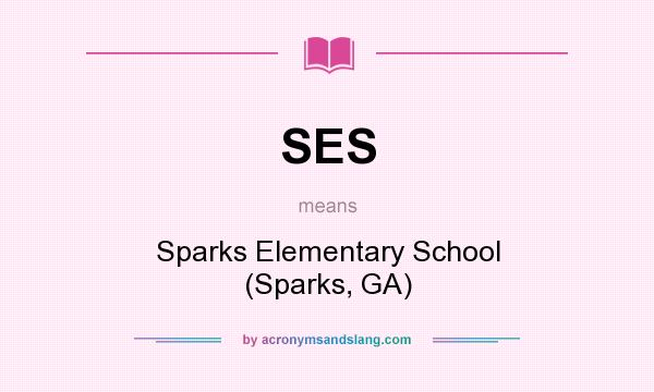 What does SES mean? It stands for Sparks Elementary School (Sparks, GA)