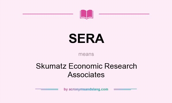 What does SERA mean? It stands for Skumatz Economic Research Associates
