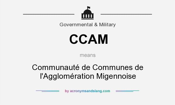 What does CCAM mean? It stands for Communauté de Communes de l`Agglomération Migennoise