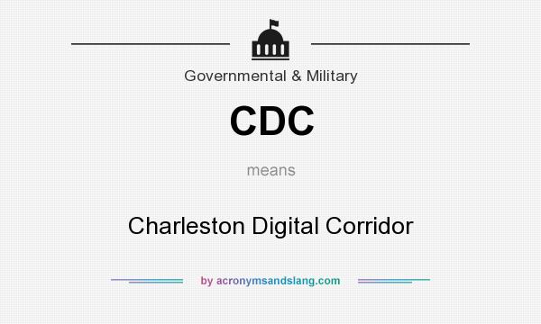 What does CDC mean? It stands for Charleston Digital Corridor