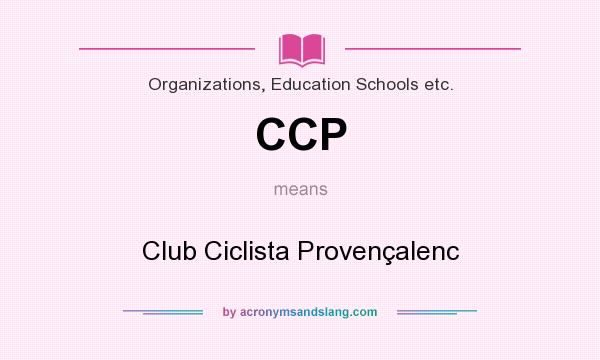 What does CCP mean? It stands for Club Ciclista Provençalenc