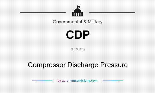 What does CDP mean? It stands for Compressor Discharge Pressure