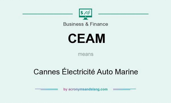 What does CEAM mean? It stands for Cannes Électricité Auto Marine