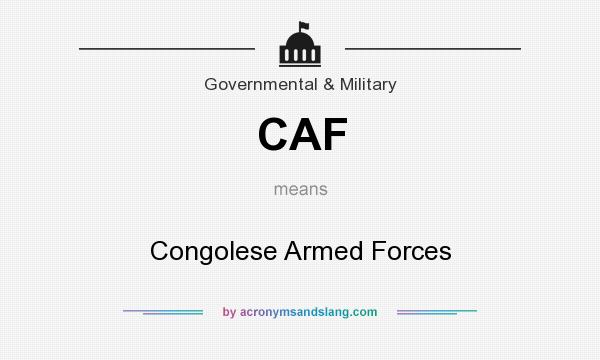 What does CAF mean? It stands for Congolese Armed Forces