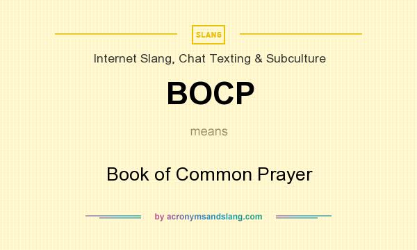What does BOCP mean? It stands for Book of Common Prayer
