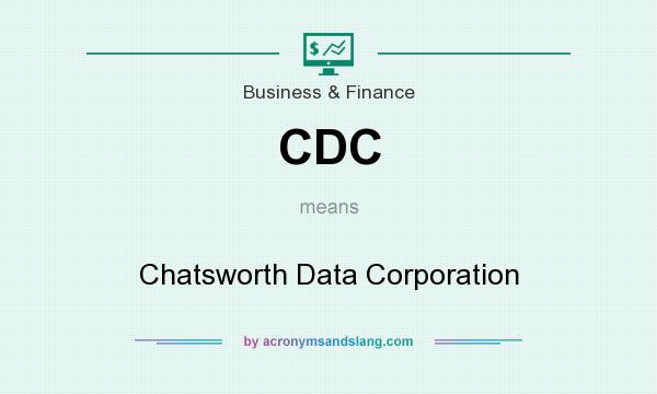 What does CDC mean? It stands for Chatsworth Data Corporation