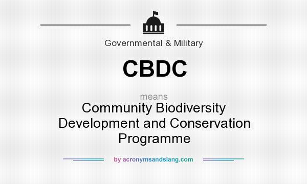 What does CBDC mean? It stands for Community Biodiversity Development and Conservation Programme