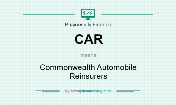What does CAR mean? It stands for Commonwealth Automobile Reinsurers