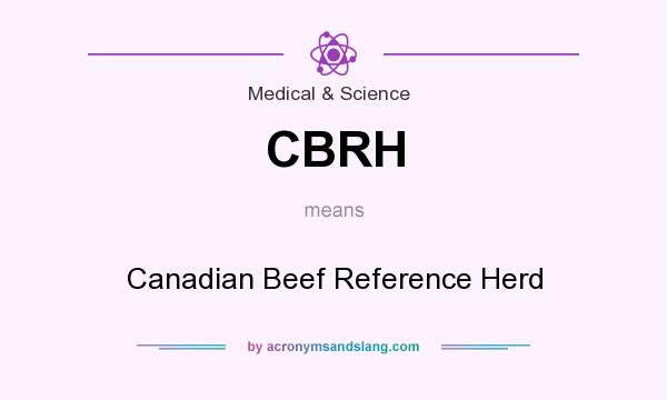 What does CBRH mean? It stands for Canadian Beef Reference Herd