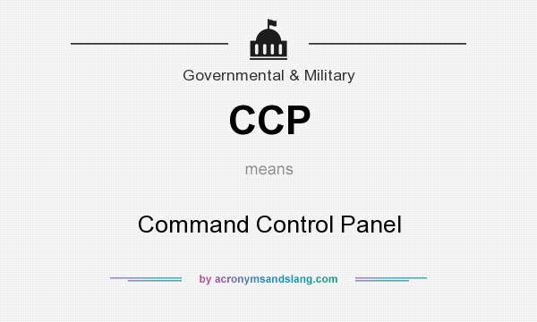 What does CCP mean? It stands for Command Control Panel