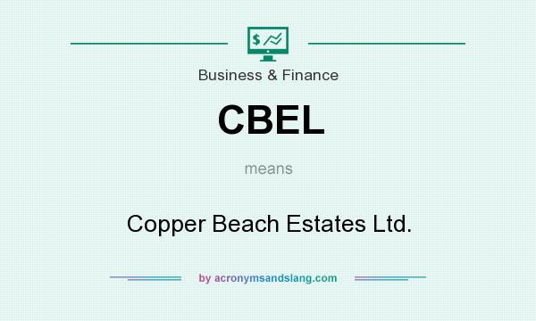 What does CBEL mean? It stands for Copper Beach Estates Ltd.