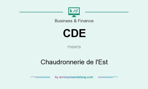 What does CDE mean? It stands for Chaudronnerie de l`Est