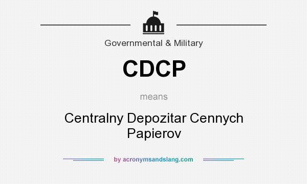 What does CDCP mean? It stands for Centralny Depozitar Cennych Papierov
