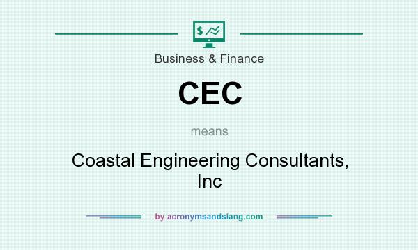 What does CEC mean? It stands for Coastal Engineering Consultants, Inc
