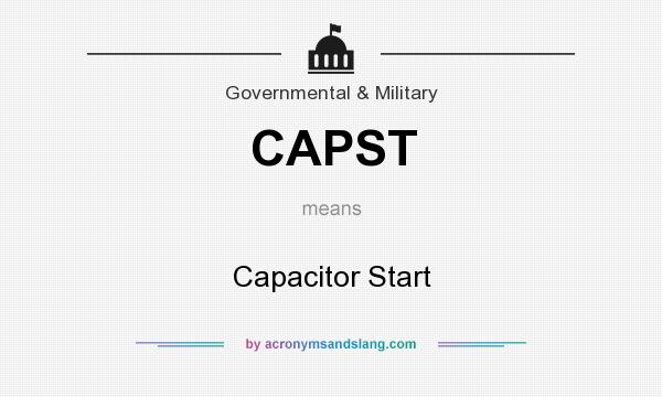 What does CAPST mean? It stands for Capacitor Start