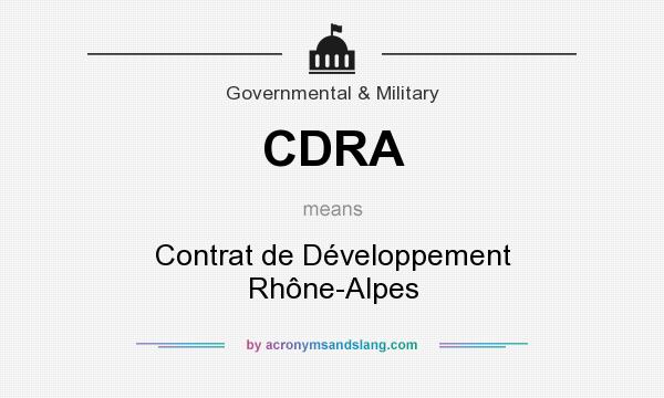What does CDRA mean? It stands for Contrat de Développement Rhône-Alpes