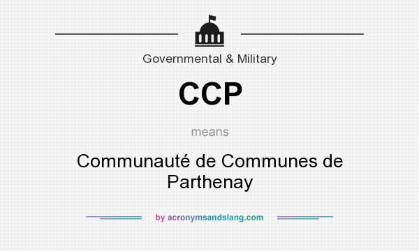 What does CCP mean? It stands for Communauté de Communes de Parthenay