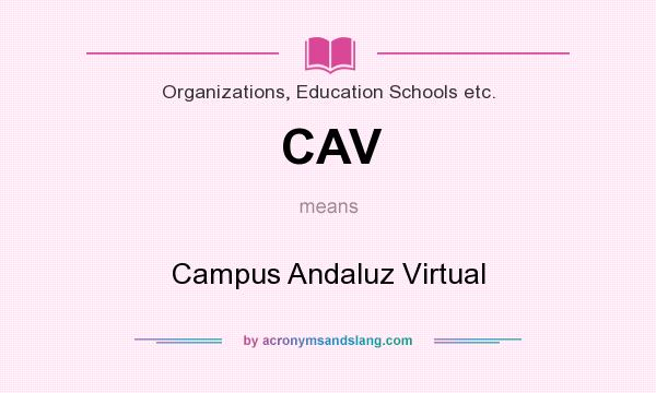 What does CAV mean? It stands for Campus Andaluz Virtual