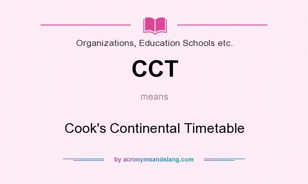 What does CCT mean? It stands for Cook`s Continental Timetable