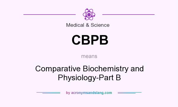 What does CBPB mean? It stands for Comparative Biochemistry and Physiology-Part B