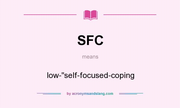 What does SFC mean? It stands for low-