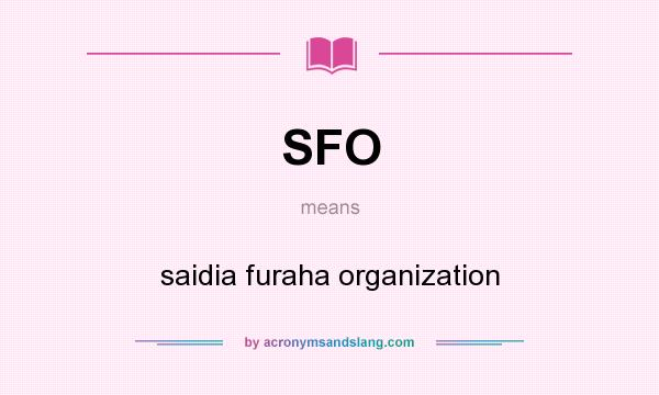 What does SFO mean? It stands for saidia furaha organization