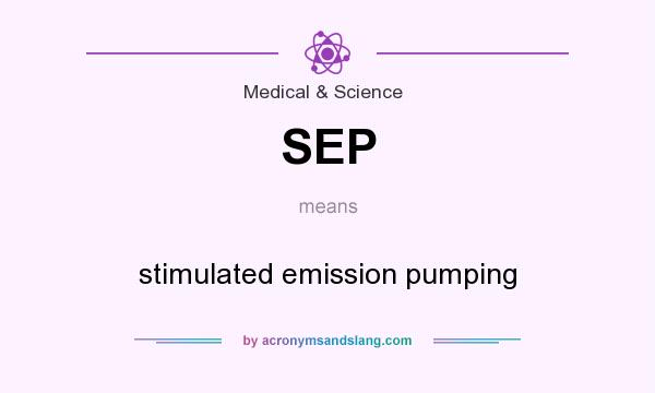 What does SEP mean? It stands for stimulated emission pumping