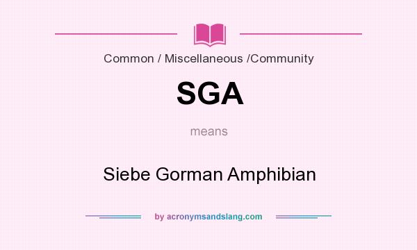 What does SGA mean? It stands for Siebe Gorman Amphibian