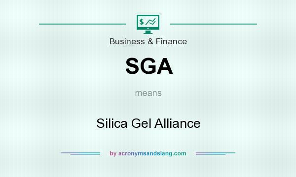 What does SGA mean? It stands for Silica Gel Alliance