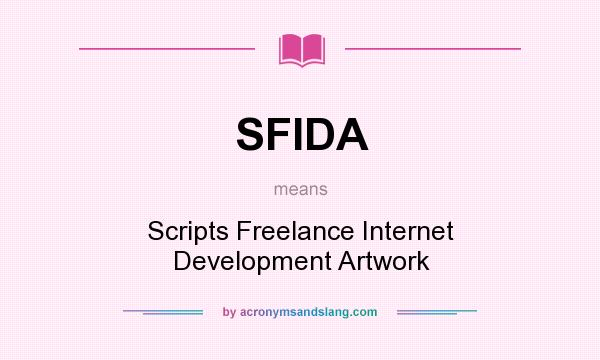 What does SFIDA mean? It stands for Scripts Freelance Internet Development Artwork