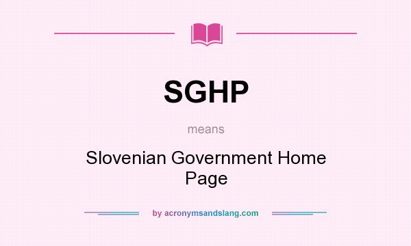 What does SGHP mean? It stands for Slovenian Government Home Page