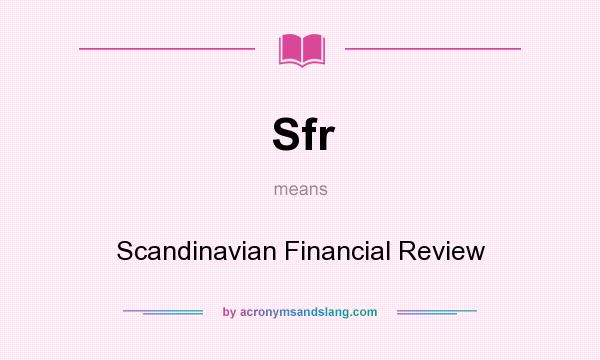 What does Sfr mean? It stands for Scandinavian Financial Review