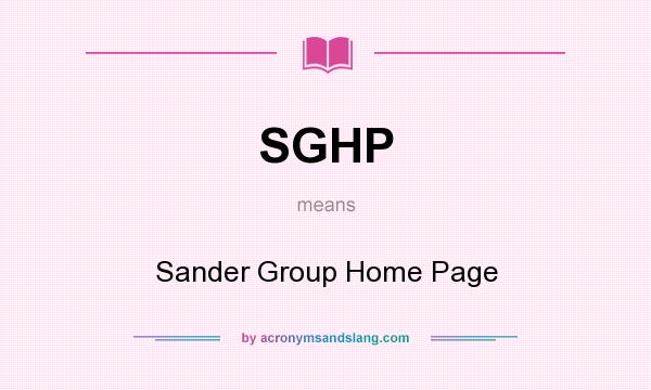 What does SGHP mean? It stands for Sander Group Home Page