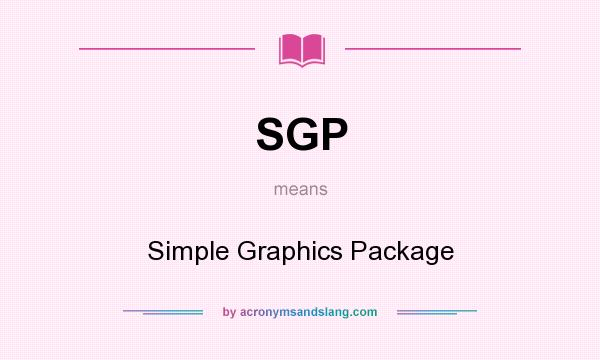 What does SGP mean? It stands for Simple Graphics Package