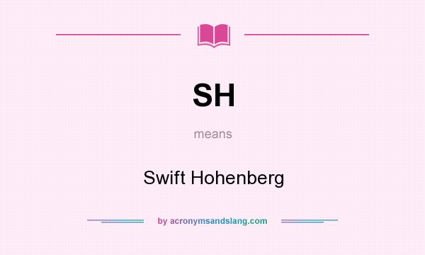 What does SH mean? It stands for Swift Hohenberg