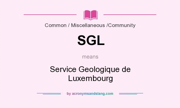 What does SGL mean? It stands for Service Geologique de Luxembourg