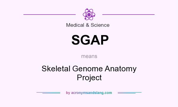 What does SGAP mean? It stands for Skeletal Genome Anatomy Project