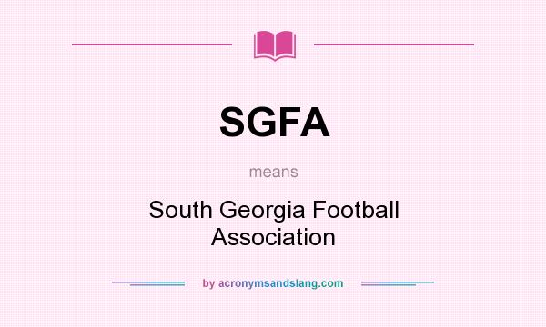 What does SGFA mean? It stands for South Georgia Football Association