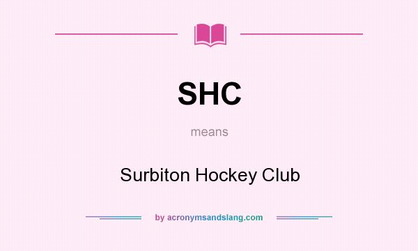 What does SHC mean? It stands for Surbiton Hockey Club