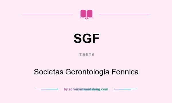 What does SGF mean? It stands for Societas Gerontologia Fennica