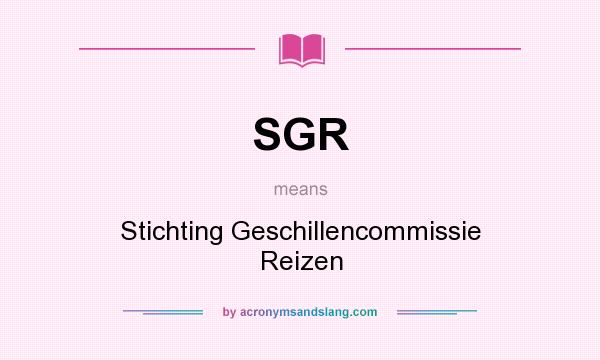 What does SGR mean? It stands for Stichting Geschillencommissie Reizen