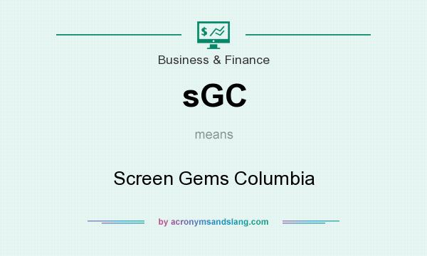 What does sGC mean? It stands for Screen Gems Columbia