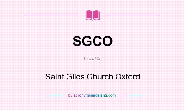 What does SGCO mean? It stands for Saint Giles Church Oxford