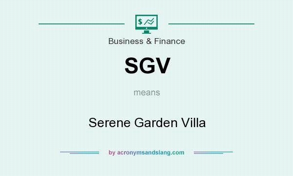 What does SGV mean? It stands for Serene Garden Villa