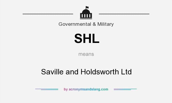 What does SHL mean? It stands for Saville and Holdsworth Ltd